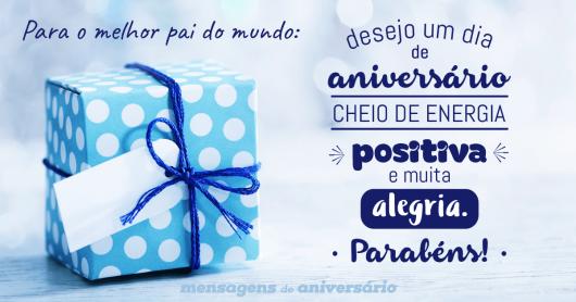 mensagens de aniversário para pai querido