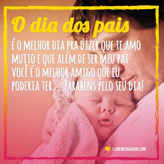 Mensagem dia dos pais para amigo