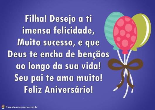 Featured image of post Mensagem De Feliz Aniversario Para Filha Que deus esteja sempre no seu caminho